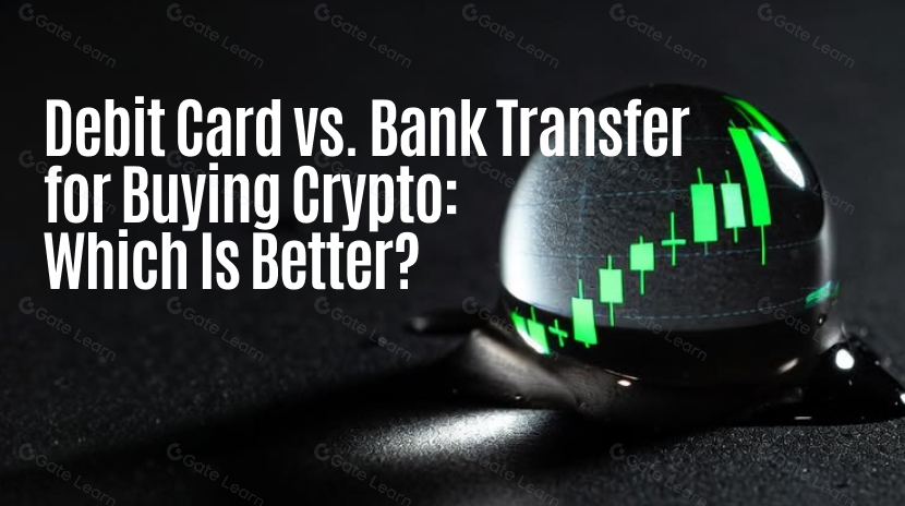 Tarjeta de débito o transferencia bancaria para comprar cripto: ¿cuál es mejor?