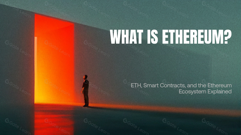 ¿Qué es Ethereum? ETH, los contratos inteligentes y el ecosistema de Ethereum, explicados