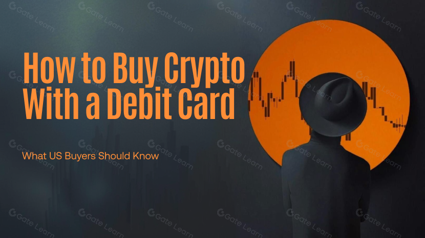 How to Buy Crypto With a Debit Card: What US Buyers Should Know