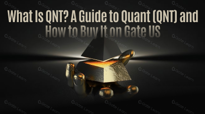 QNT 是什麼？Quant（QNT）及其在 Gate US 的購買指南